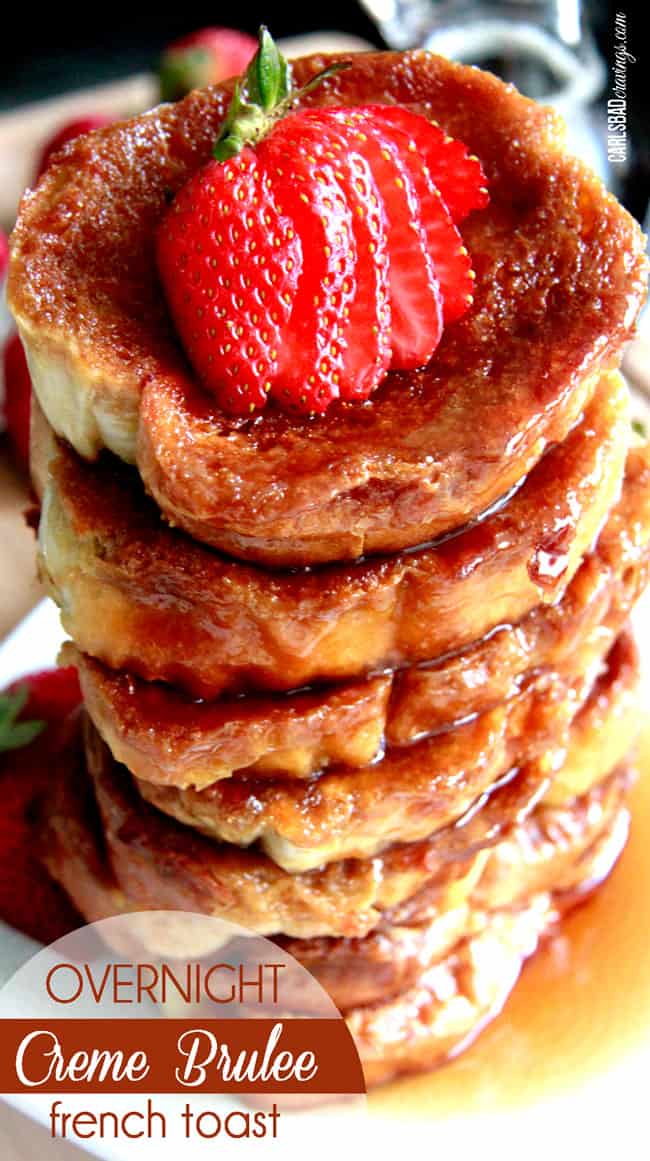 a tower of Creme Brulee French Toast showing the caramelized sugar topping