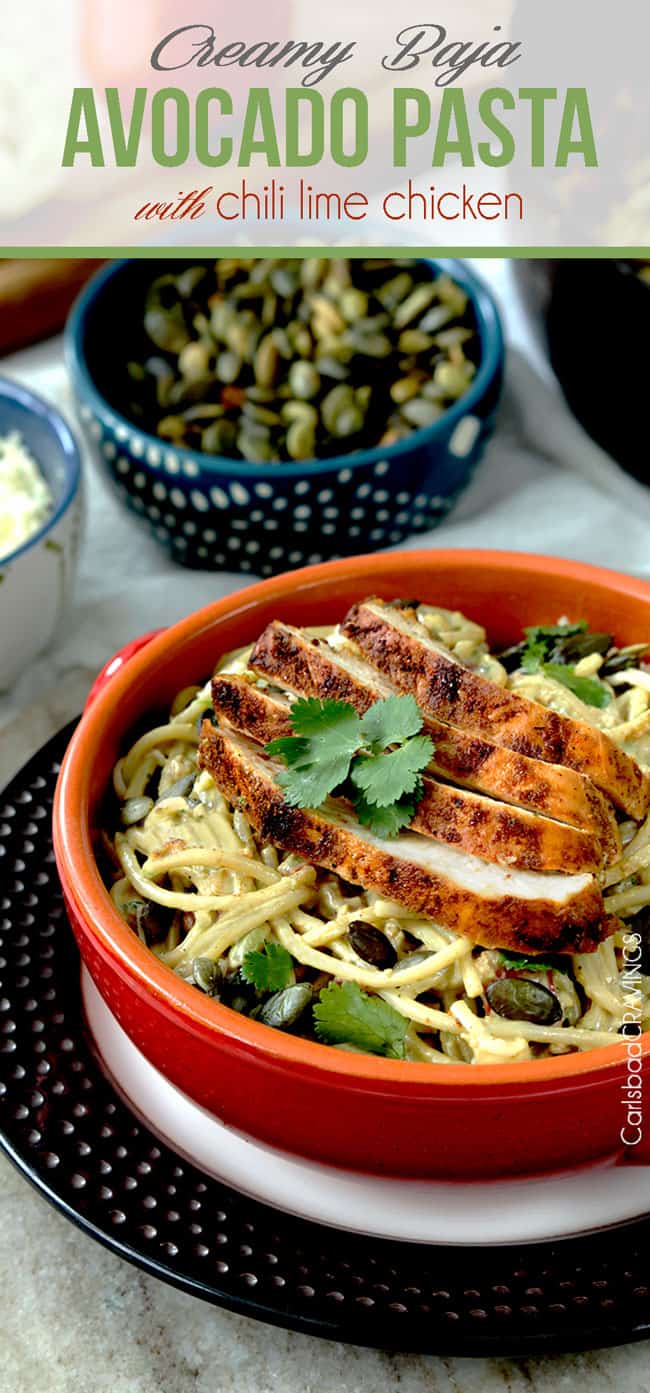 Creamy Avocado Pasta (with Chili Lime Chicken) - Carlsbad Cravings