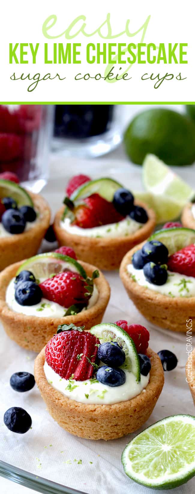 Key Lime Cheesecake Sugar Cookie Cups with a variety of fruit on top. 