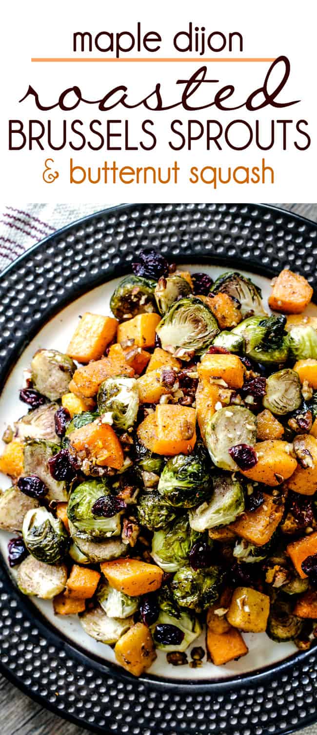 Easy Maple Dijon Roasted Brussels Sprouts and Butternut Squash tossed with cranberries and bacon for the BEST combo ever! tangy, salty, sweet, crunchy, crispy! Thanksgiving worthy, but everyday easy!