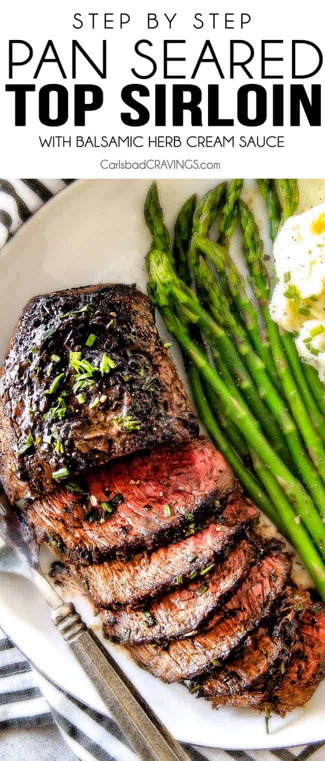 Easy Pan Seared Steak with a deeply caramelized seared crust and the most amazing Balsamic Herb Cream Sauce! This recipe includes step by step instructions, tips and tricks to achieve melt in your mouth, restaurant quality top sirloin steak even if you have never made steak before! Perfect for Valentine's Day!