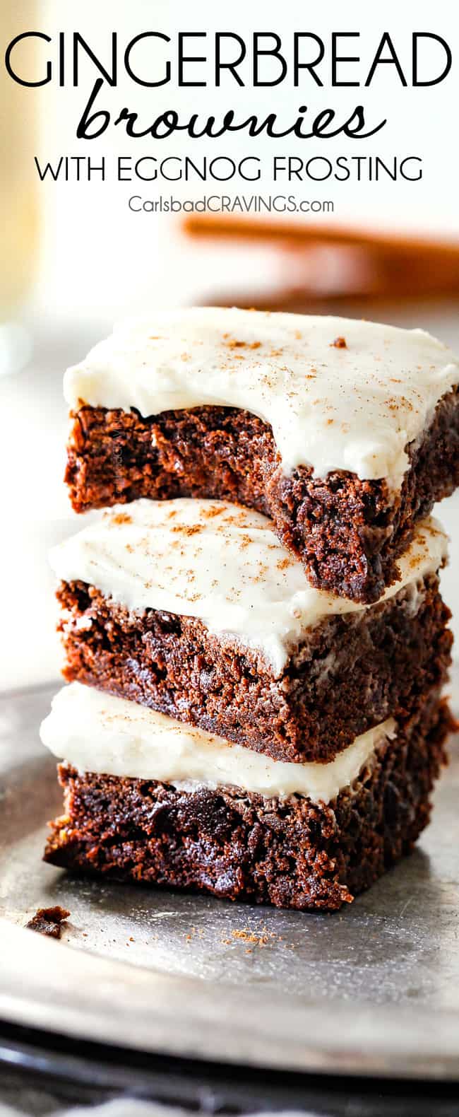 Soft and chewy Gingerbread Brownies are your favorite holiday cookie in rich chocolate brownie form all smothered in luscious Eggnog Cream Cheese Frosting!  These are destined to become a must make holiday favorite and so much easier than rolling/baking individual cookies! 