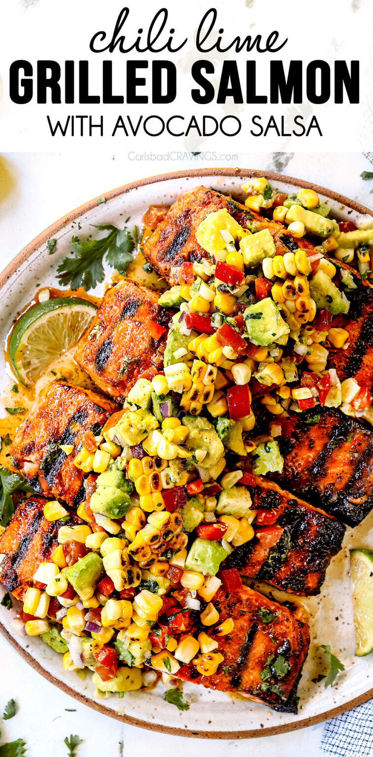 Chili Lime Grilled Salmon with Avocado Corn Salsa (TIPS and TRICKS!)