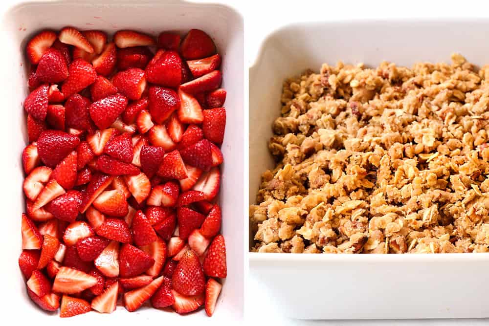 a collage showing how to make strawberry crisp (crumble) by layering strawberries in a white 8x11 baking dish and topping evenly with the crumble topping