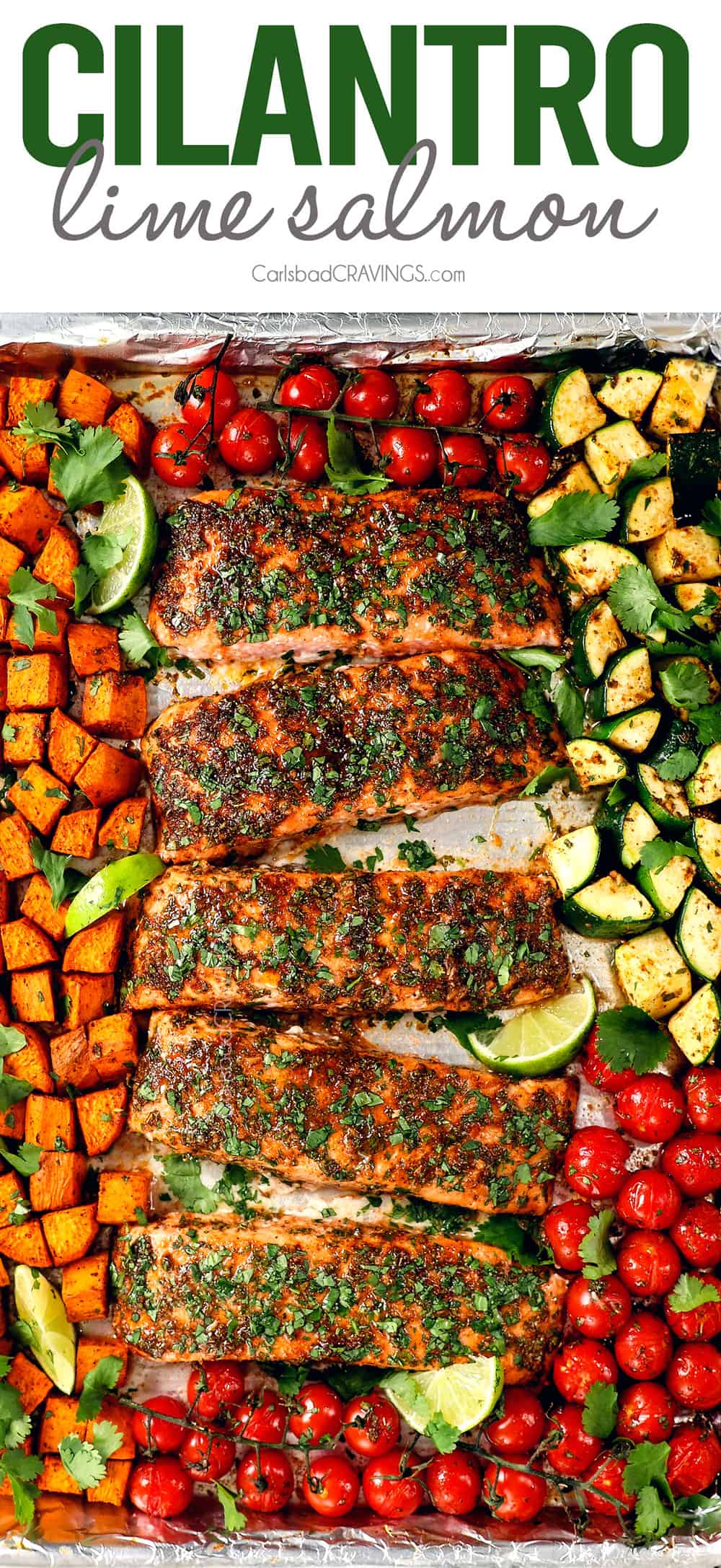 top view of showing how to bake cilantro lime salmon on a sheet pan with vegetables