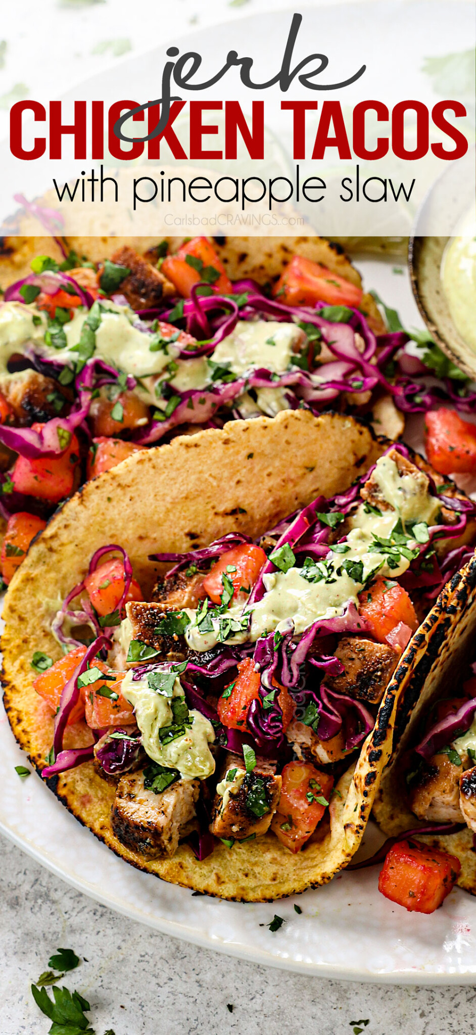 Jerk Chicken Tacos - Carlsbad Cravings