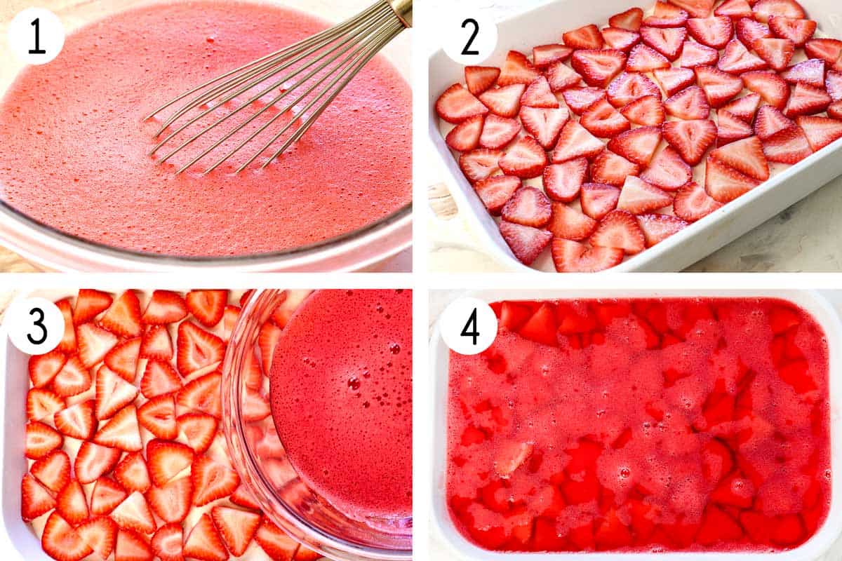 a collage showing how to make strawberry pretzel salad by: 1. whisking the boiling water and strawberry Jell-O together in a bowl, 2. lining sliced strawberries over the set cream cheese layer. 3. pouring the jell-o over the strawberries, 4. letting it set
